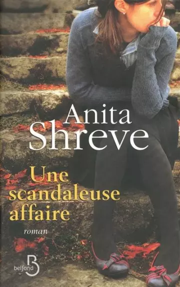 UNE SCANDALEUSE AFFAIRE - ANITA SHREVE