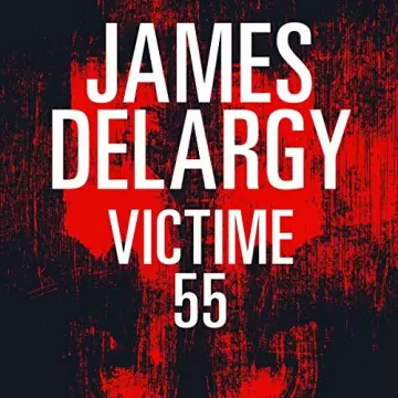 VICTIME 55 - JAMES DELARGY