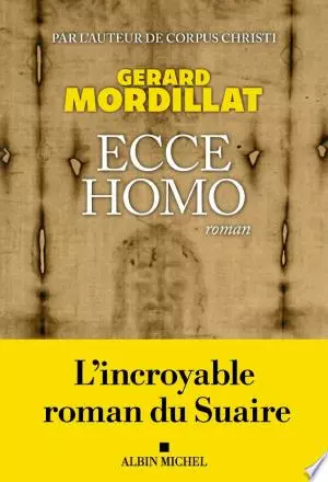 Ecce homo - Gérard Mordillat