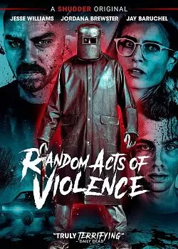 Random Acts Of Violence