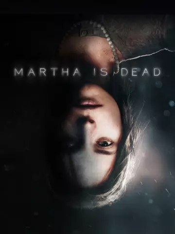 Martha Is Dead v20230201