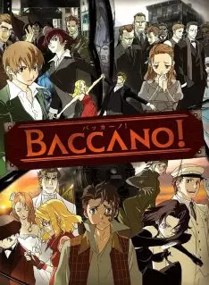 Baccano! - Saison 1