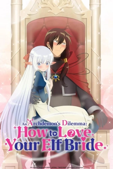 An Archdemon's Dilemma: How to Love Your Elf Bride - Saison 1