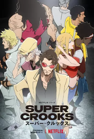 Super Crooks - Saison 1