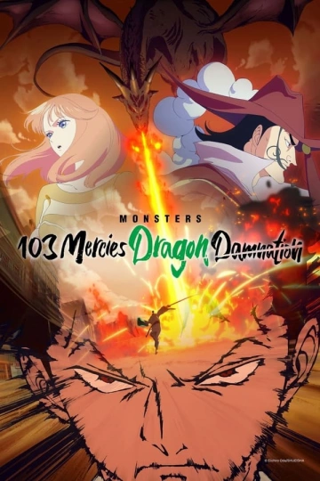Monsters : L'Enfer du Dragon Volant aux 103 Passions - Saison 1