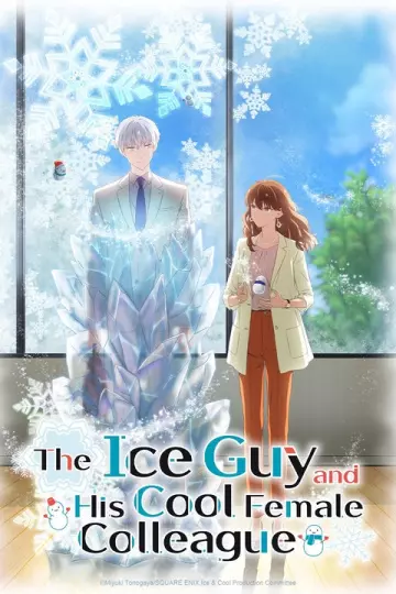 The Ice Guy and His Cool Female Colleague - Saison 1