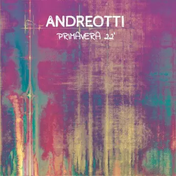 Andreotti - Primavera 22'