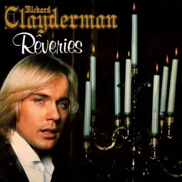 Richard Clayderman - Rêveries - 1979/2022