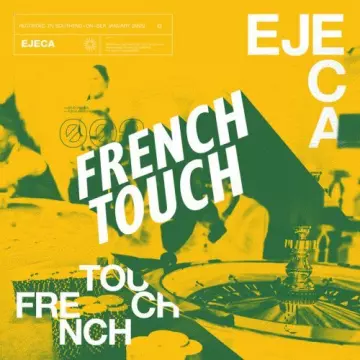 Ejeca - French Touch Mixtape 002
