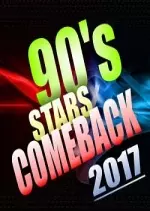 90s Stars Comeback 2017