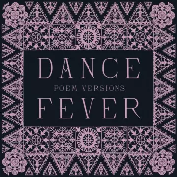 Florence + The Machine - Dance Fever (Poem Versions)