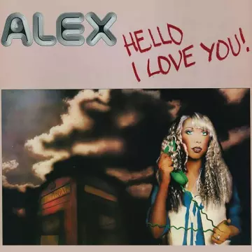 Alex - Hello I Love You