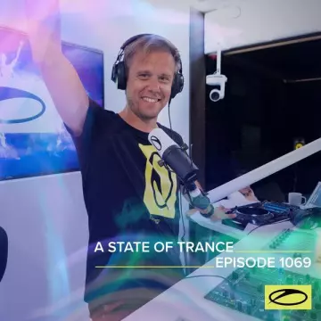 Armin van Buuren - ASOT 1069 - A State Of Trance Episode 1069
