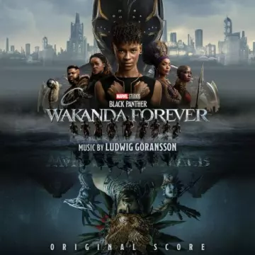 Black Panther: Wakanda Forever (Original Score Ludwig Goransson)