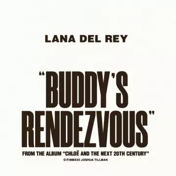 Lana Del Rey - Buddy's Rendezvous