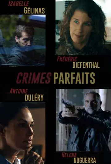 Crimes parfaits - Saison 1