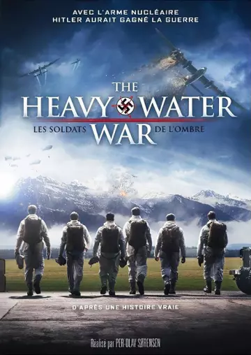 The Heavy Water War : Les Soldats de l'ombre - Saison 1