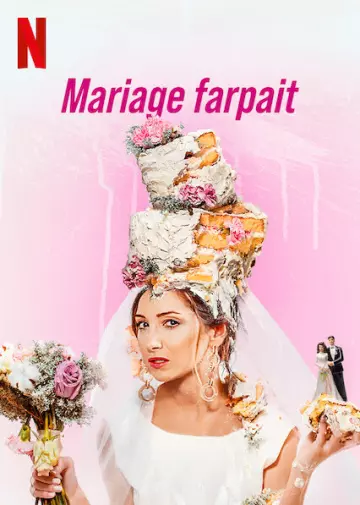 Mariage farpait - Saison 1