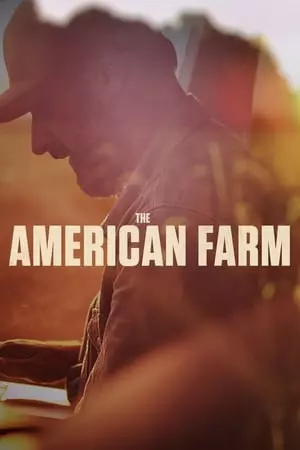 The American Farm - Saison 1