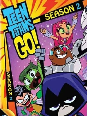Teen Titans Go ! - Saison 2