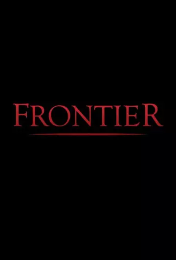 Frontier - Saison 1