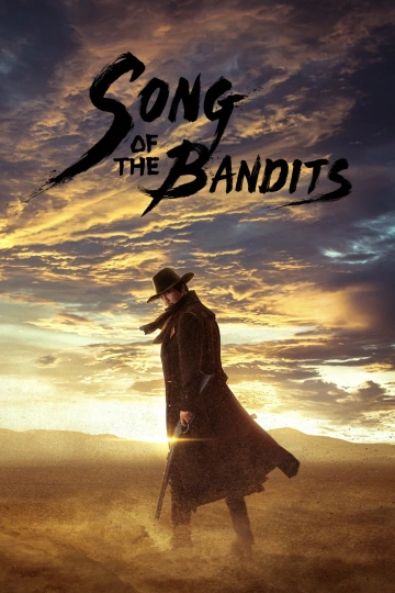 Song of the Bandits - Saison 1