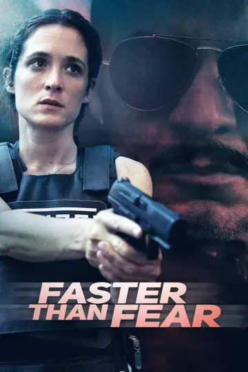 Faster Than Fear - Saison 1