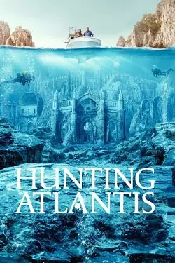 Hunting Atlantis - Saison 1