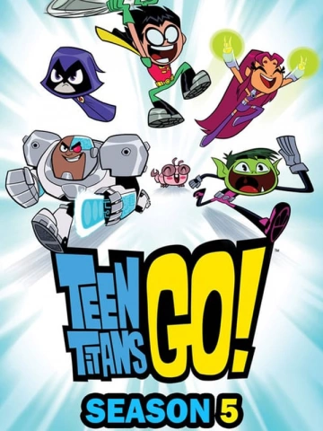 Teen Titans Go ! - Saison 5
