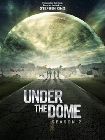 Under The Dome - Saison 2