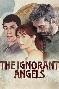 The Ignorant Angels - Saison 1