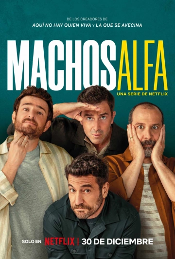 Machos Alfa - Saison 2